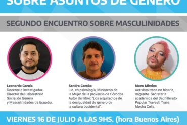 EL LABORATORIO SOCIAL DE GÉNERO Y MASCULINIDADES PARTICIPÓ EN el «Ciclo conferencias sobre asuntos de género: Segundo encuentro sobre masculinidades», de la Dirección de la Mujer y Asuntos de Género de la cancillería de Argentina.