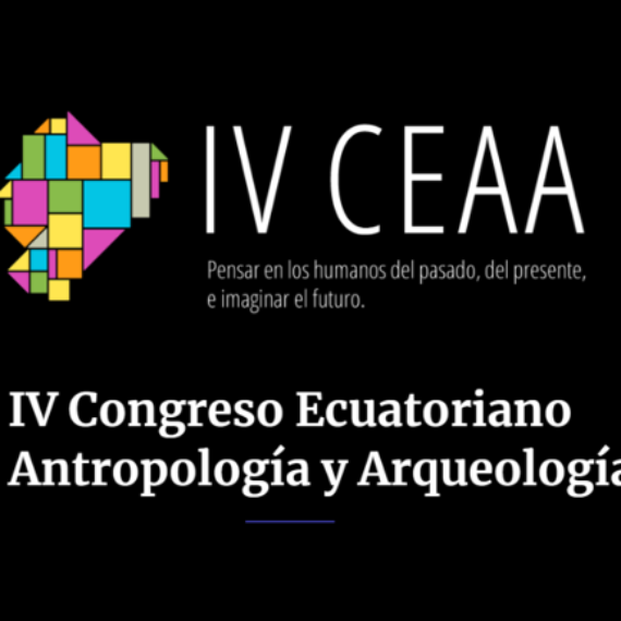 El Laboratorio social de género y masculinidades participó en el IV Congreso Ecuatoriano de Antropología y Arqueología. ‘Pensar en los humanos del pasado, del presente, e imaginar el futuro’, como Corresponsable de eje y ponencia