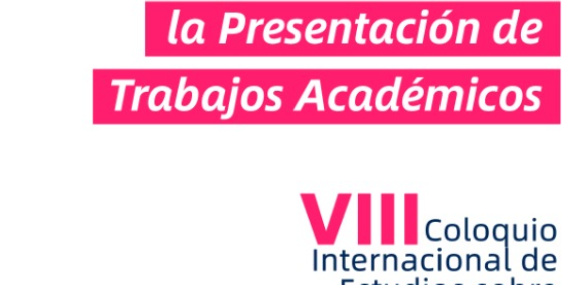 SEGUNDO LLAMADO A PRESENTAR TRABAJOS ACADÉMICOS VIII COLOQUIO INTERNACIONAL DE ESTUDIOS SOBRE VARONES Y MASCULINIDADES: INTERPELAR LAS MASCULINIDADES EN TIEMPOS DE COVID-19 Y OTRAS PANDEMIAS.