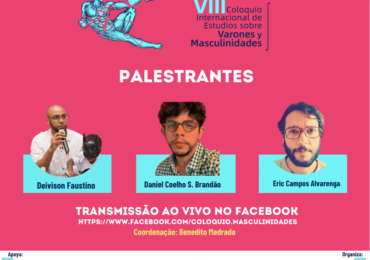 Debate Epistemológico “Avances y resistencias en el campo de investigación y acción política sobre masculinidades en Brasil”