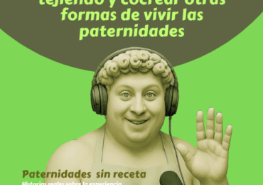 Muchas gracias por seguir tejiendo y cocreaNDO otras formas de vivir las paternidades: PATERNIDADES SIN RECETA